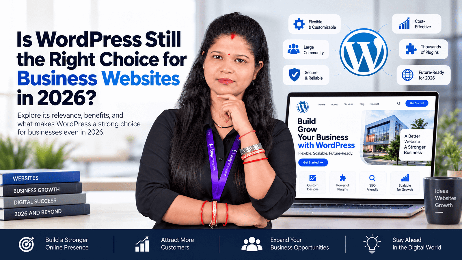 Is WordPress Still the Right Choice for Business Websites in 2026?
